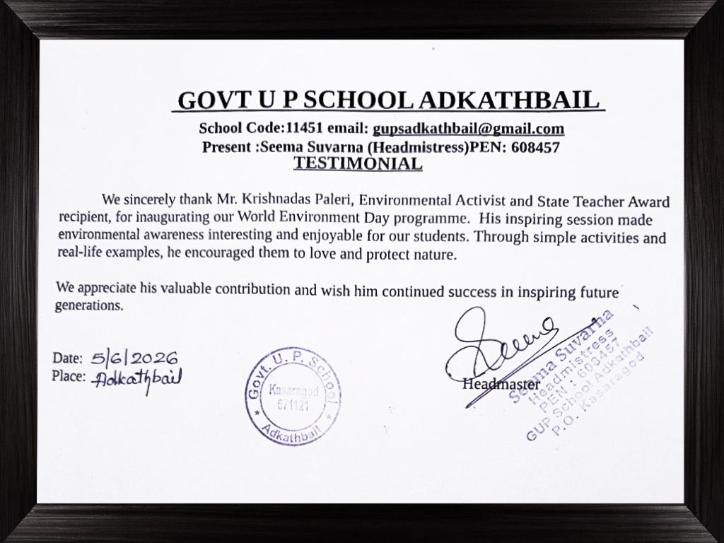 Best NGO Activist in Kasaragod | Govt UP School Adkathbail - Testimonial - Krishnadas Paleri